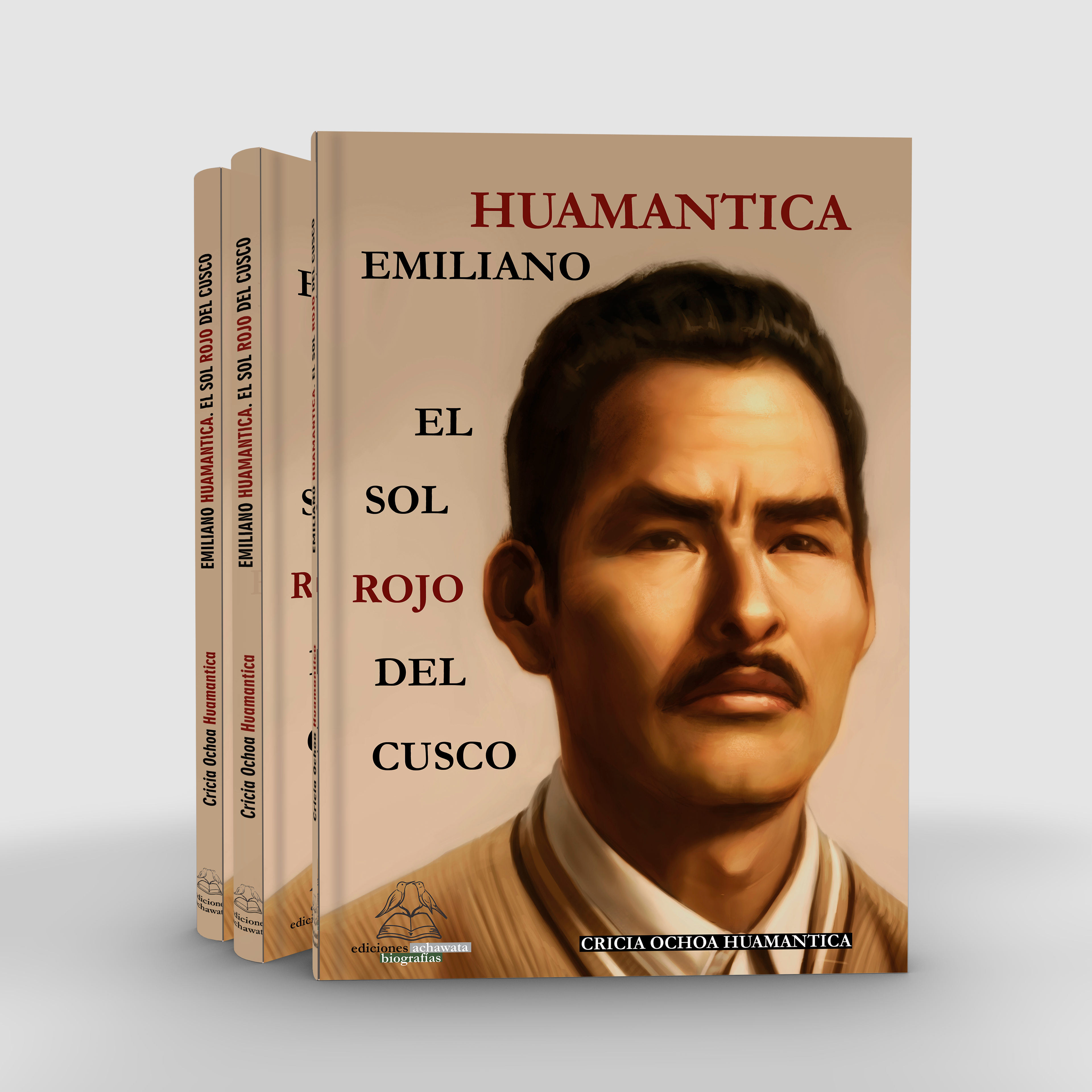 Emiliano Huamantica. El Sol Rojo del Cusco